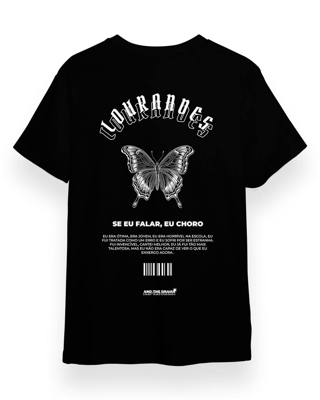 Camiseta Se eu falar eu choro - Lourandes